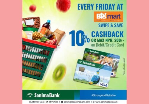सानिमा बैंकका ग्राहकहरुले बिगमार्टमा आकर्षक क्यासब्याक पाउने