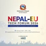 डिजिटल नवप्रवर्तन र लगानीका अवसरमा केन्द्रित रही नेपाल–इयू टेक फोरम २०२६ आयोजना गरिँदै