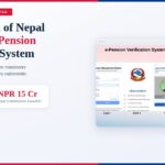 अबदेखि निवृत्तिभरण सेवा घरबाटै लिन सकिने, ‘ई–पेन्सन प्रमाणीकरण प्रणाली’ शुभारम्भ