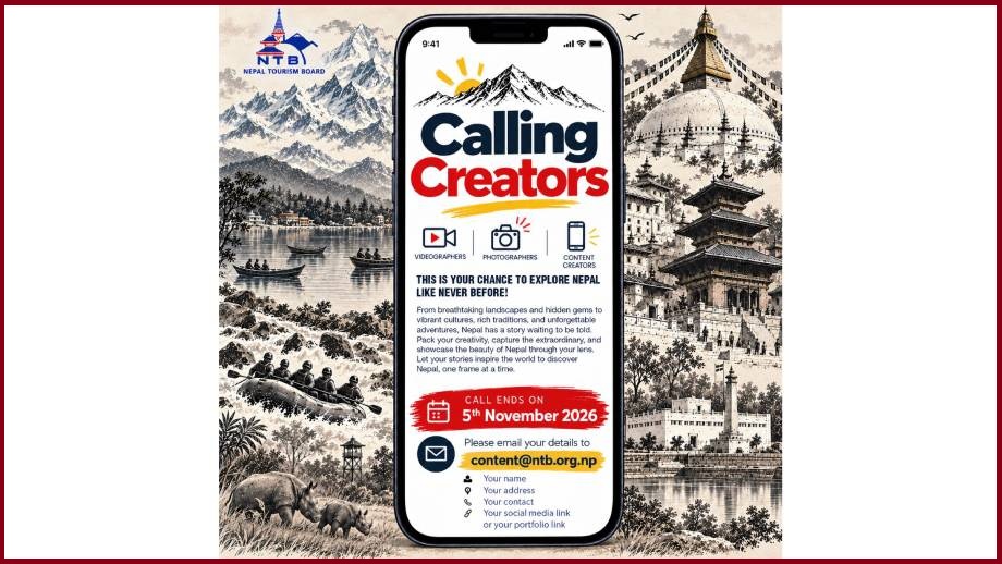 नेपाल पर्यटन बोर्डले माग्यो भिडियो तथा फोटो कन्टेन्ट क्रियटर, कात्तिक २० गतेसम्म आवेदन दिन सकिने